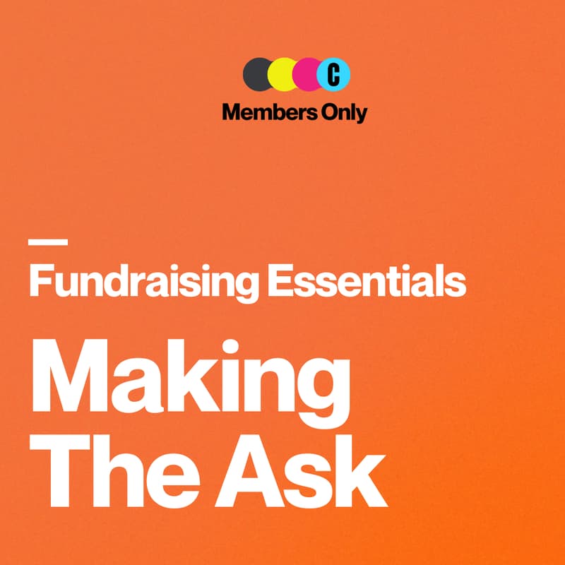 Cover Image for Making The Ask (Fundraising Series, Part 2!)
