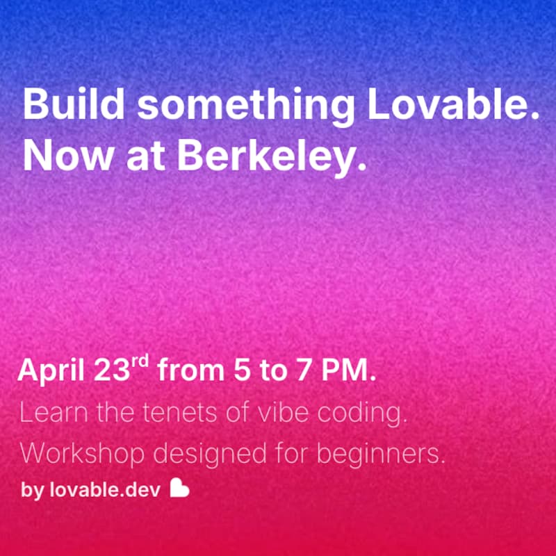 Cover Image for Build something @Lovable. Now at Berkeley.