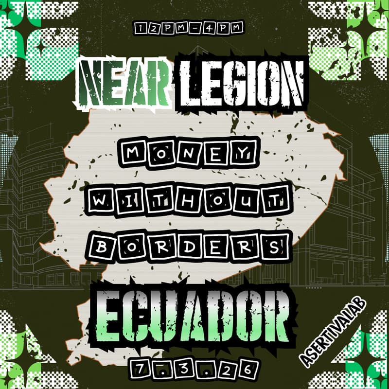 Cover Image for NEAR Legion Ecuador: Money without Borders