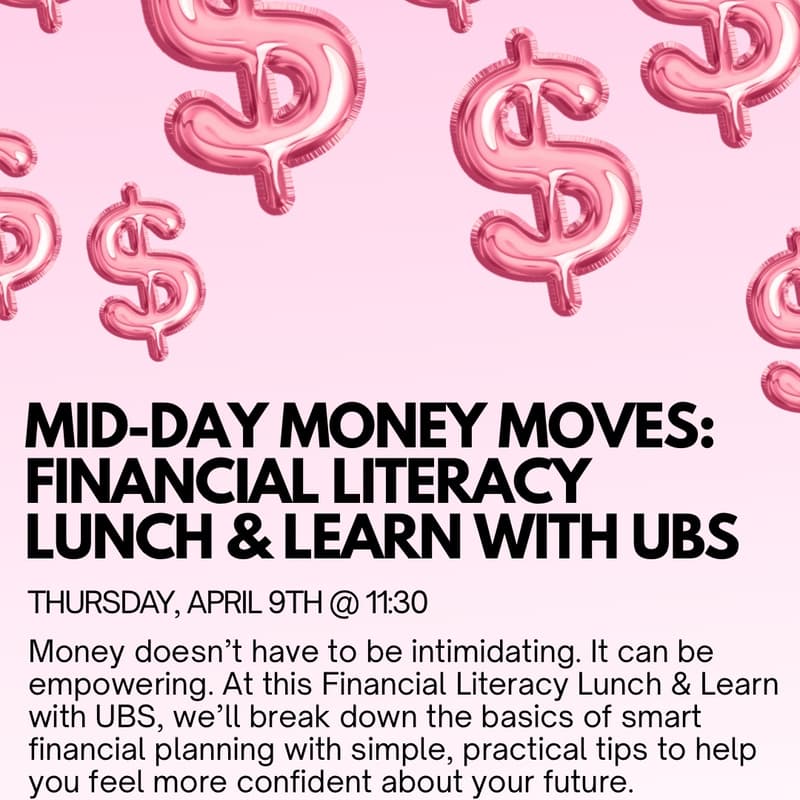 Cover Image for M id-Day Money Moves: Financial Literacy Lunch & Learn with UBS