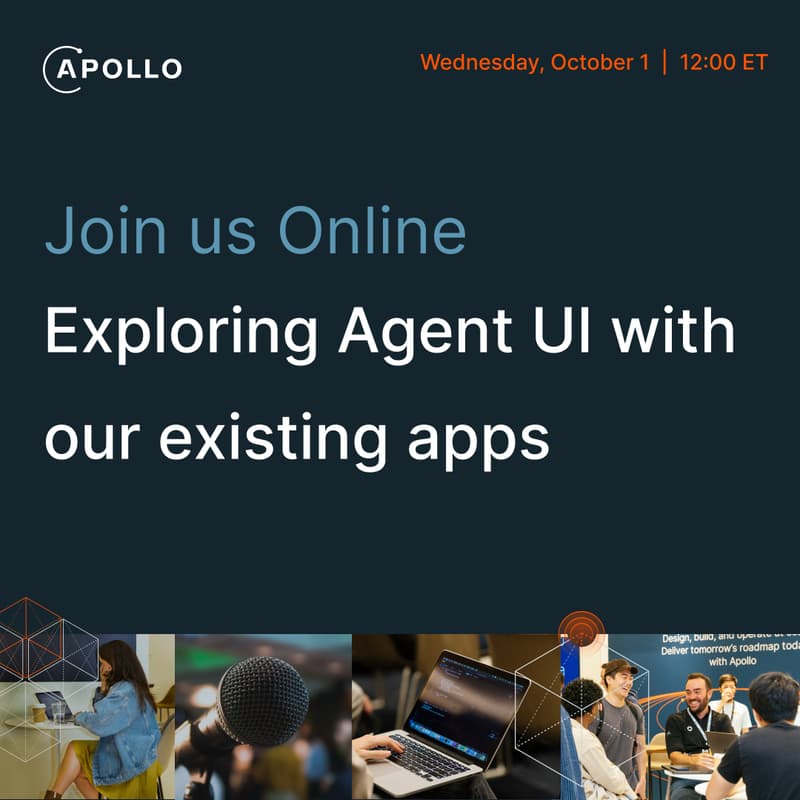 Cover Image for (virtual) Exploring Agent UI with our existing apps [By Apollo]