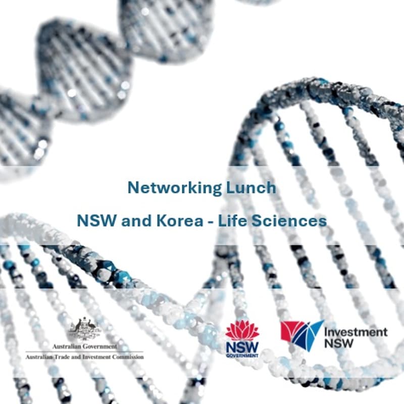 Cover Image for Life Sciences Networking Lunch: Connecting NSW and South Korea