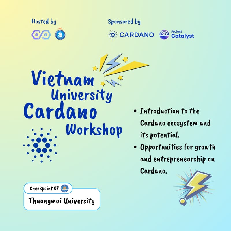 Cover Image for Vietnam University Cardano Workshop & Onboarding #07