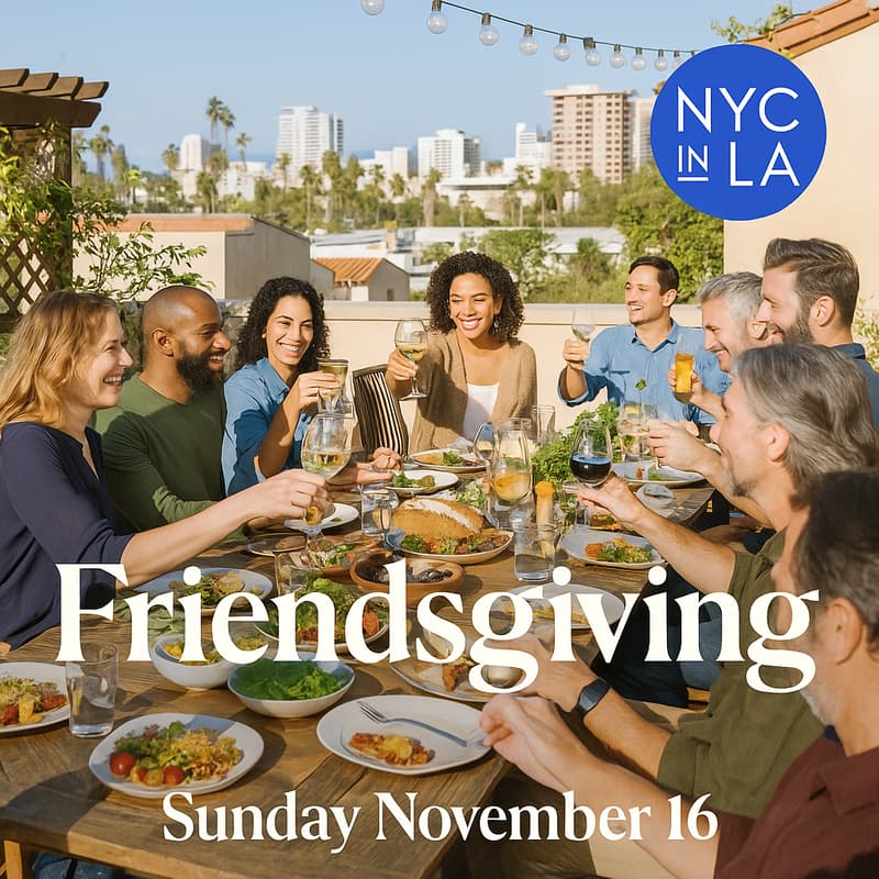Cover Image for NYC in LA Friendsgiving