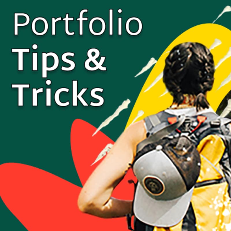 Cover Image for Portfolio Tips and Tricks: College Student Edition