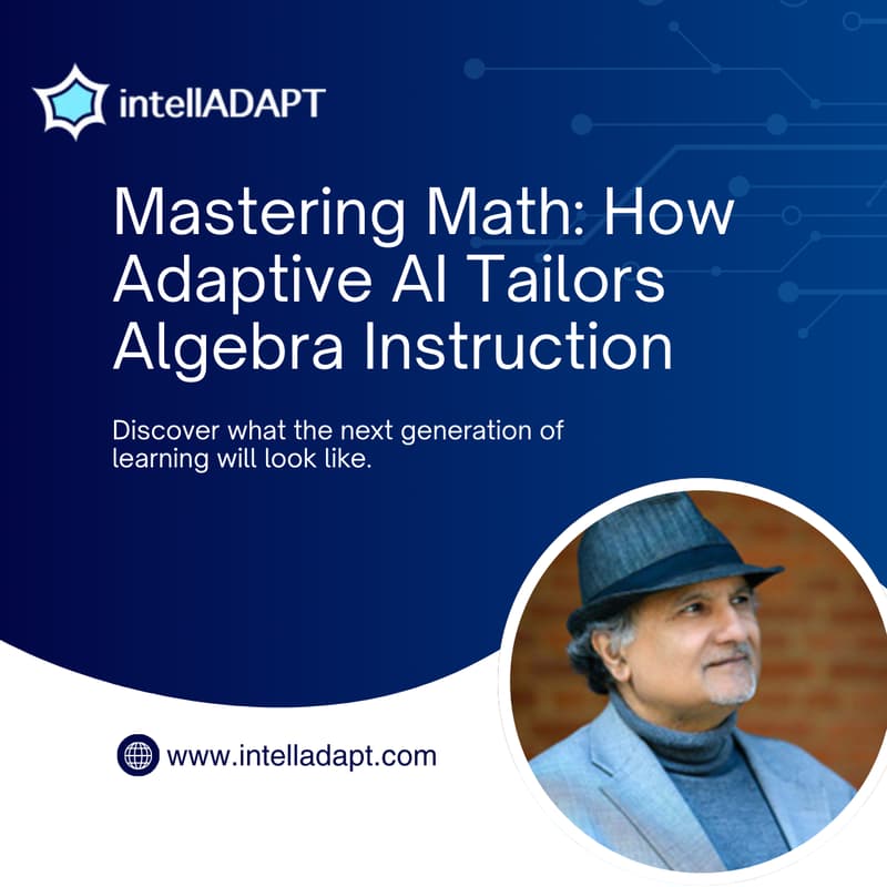 Cover Image for Next-Gen Algebra: Harnessing Adaptive AI for Student Success