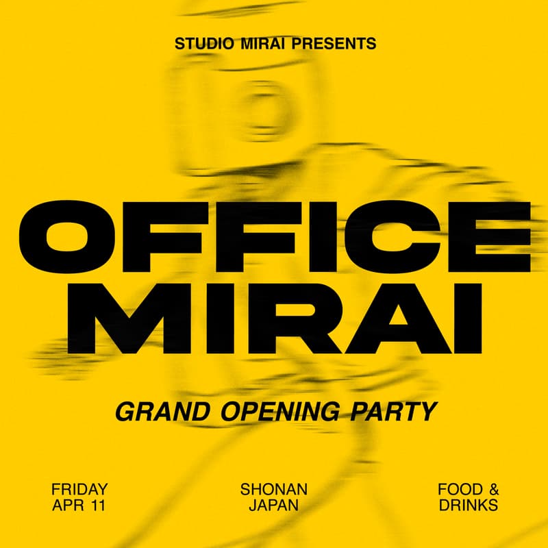 Cover Image for Studio Mirai Presents: Office Mirai Grand Opening