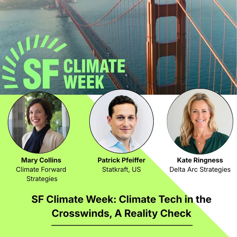 Cover Image for Climate Tech in the Crosswinds, A Reality Check, Hosted by Team Norway