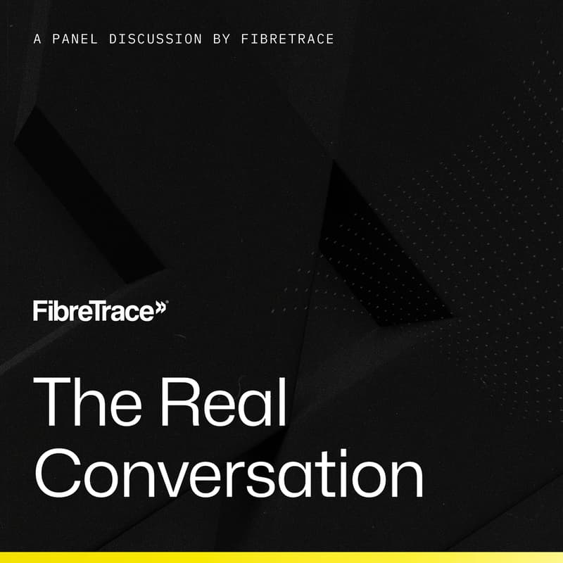 Cover Image for The Real Conversation - Panel By FibreTrace
