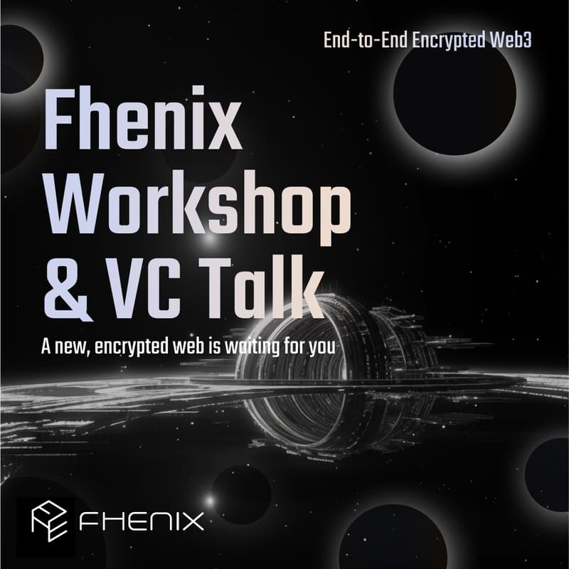 Cover Image for Hacker House - Fhenix (Eth L2) Workshop Followed By VC Talk & Ideation Session