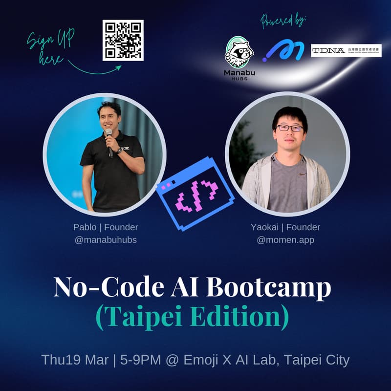 Cover Image for 🇹🇼 Manabu Hubs x Momen: No-Code AI Bootcamp (Taipei Edition)