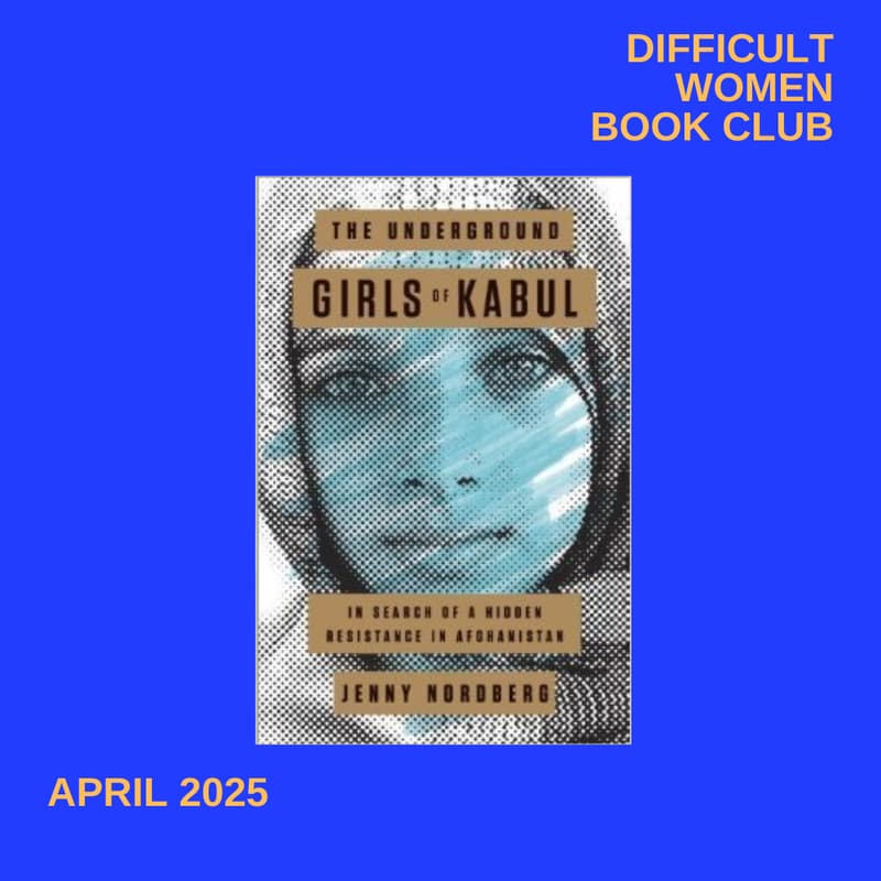 Cover Image for Book Club - The Underground Girls of Kabul (w/ Linda)