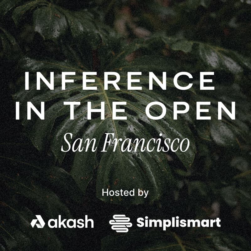 Cover Image for ⚡ Inference in the Open- Akash Network & Simplismart AI/ML Mixer