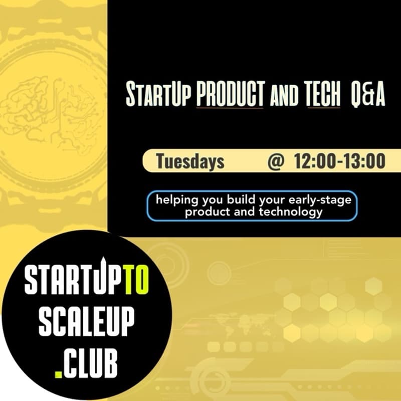 Cover Image for StartUp PRODUCT and TECH Q&A  172