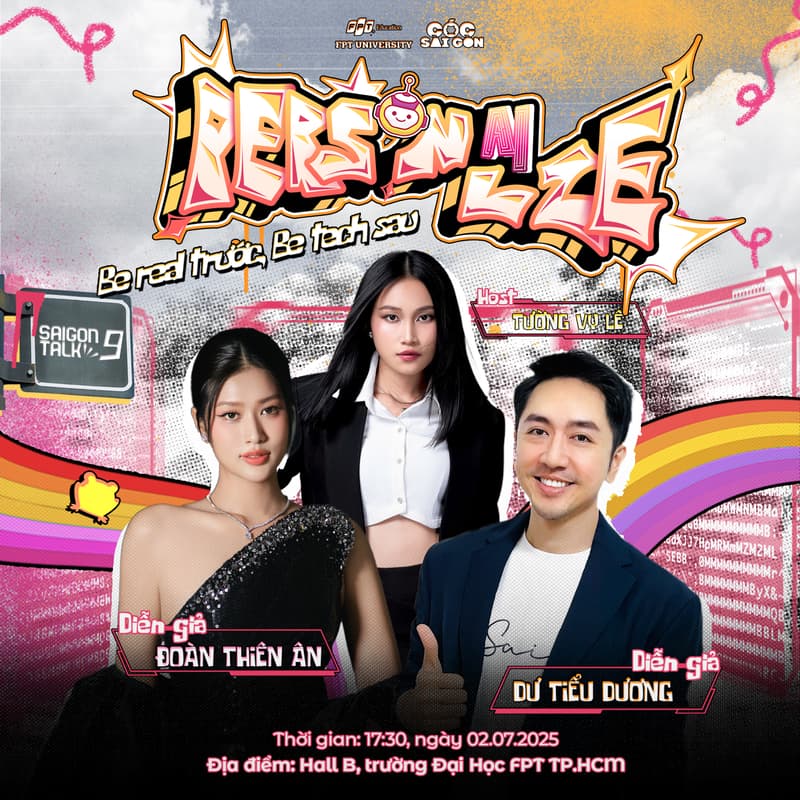 Cover Image for SAIGON TALK 9 | PERSONA.LIZE - BE REAL TRƯỚC, BE TECH SAU