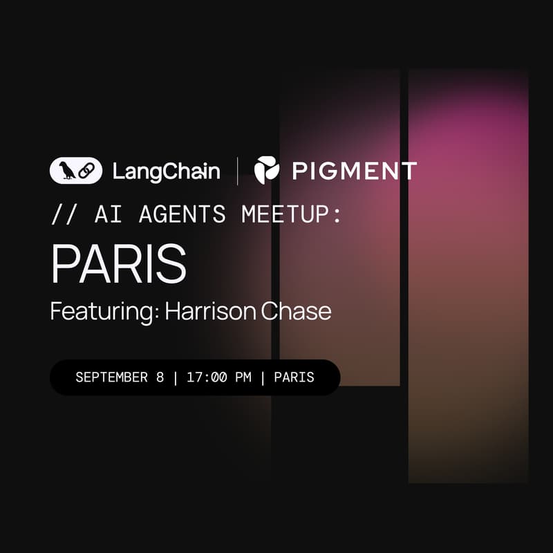 Cover Image for LangChain Presents: AI Agents Meetup in Paris