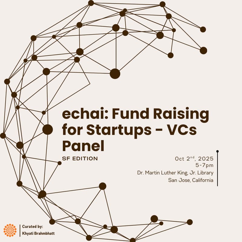 Cover Image for eChai SF: Fund Raising for Startups - VCs Panel