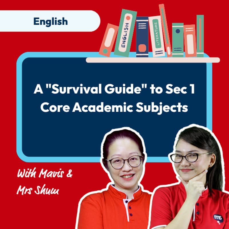 Cover Image for Mind Stretcher "Survival Guide" to Sec 1 English Info Session | Head of English Mavis Tan