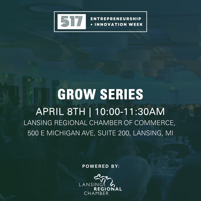Cover Image for Grow Series by Lansing Regional Chamber of Commerce