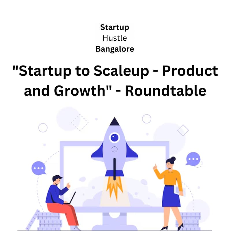 Cover Image for "Startup to Scaleup - Product and Growth" - Roundtable