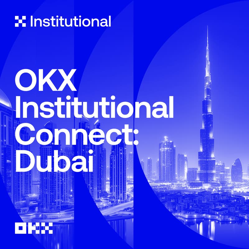 Cover Image for OKX Institutional Connect | Dubai