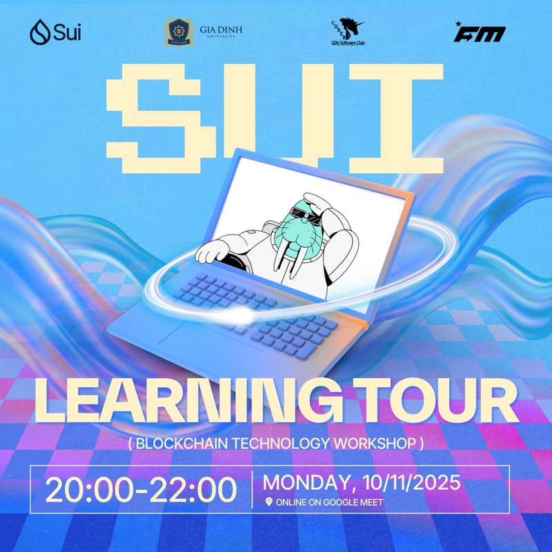 Cover Image for Sui Learning Tour x Gia Dinh University Training #4: Mini-Hackathon Prepare