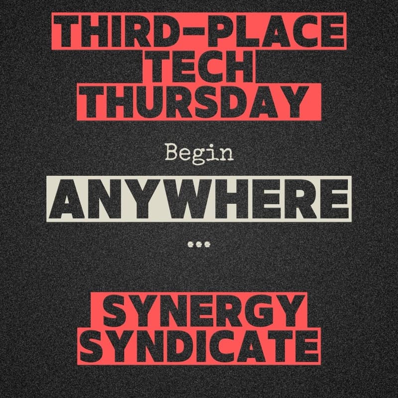 Cover Image for ThirdPlace Tech Thursday: A stage for ideas in progress Crowd-sourced innovation & networking
