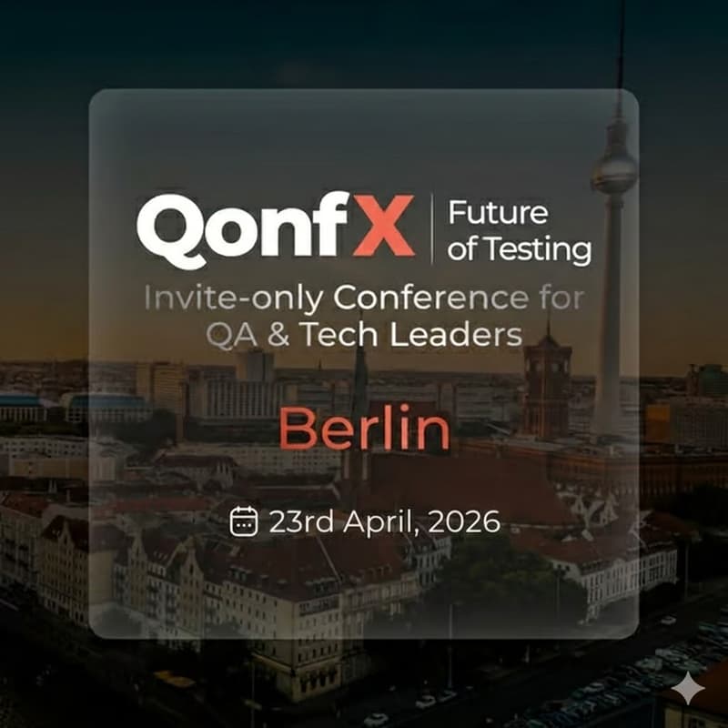 Cover Image for QonfX: Invite-only Conference for QA & Tech Leaders | Berlin