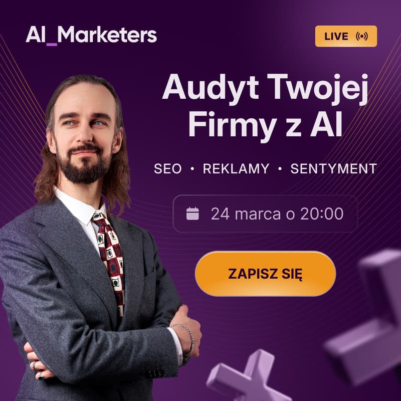 Cover Image for Audyt marketingu Twojej firmy z AI na żywo - LIVE AI_Marketers
