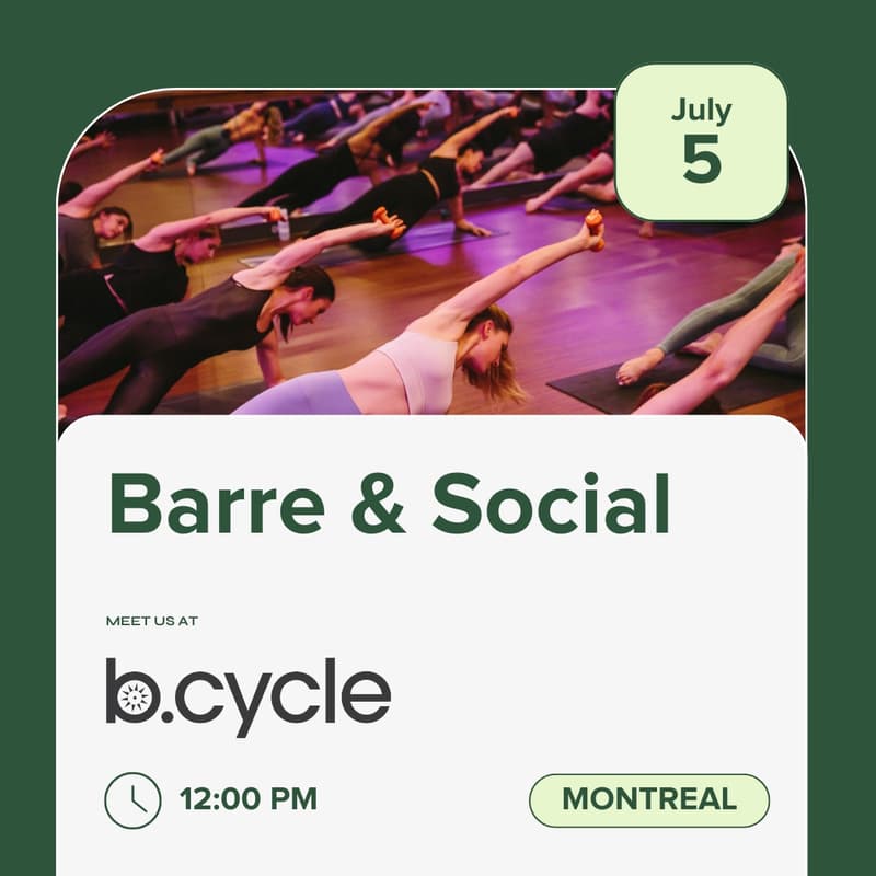 Cover Image for MONTREAL Member Meetup: Barre & Social at b.cycle