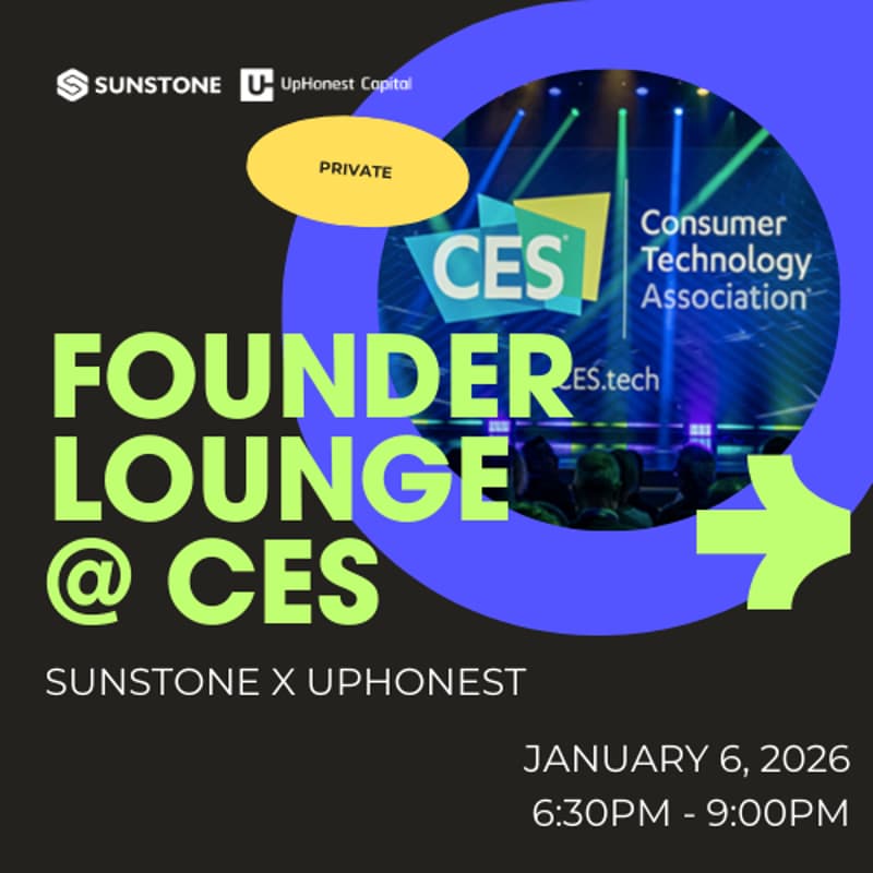 Cover Image for Sunstone x UpHonest Founder Lounge @ CES