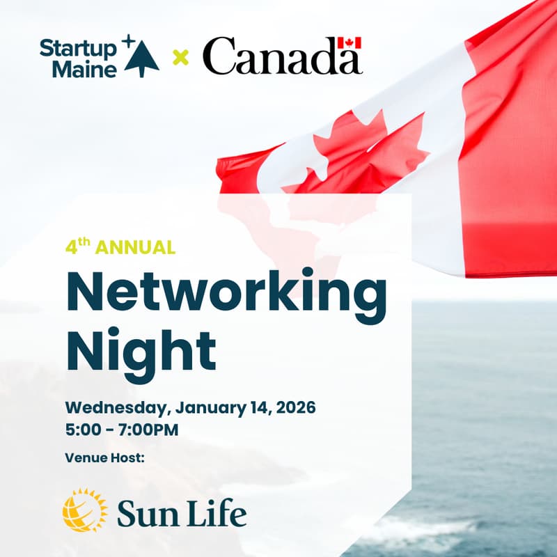 Cover Image for 4th Annual Startup Maine & Canada: Networking Night