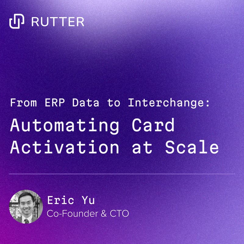 Cover Image for From ERP Data to Interchange: Automating Card Activation at Scale