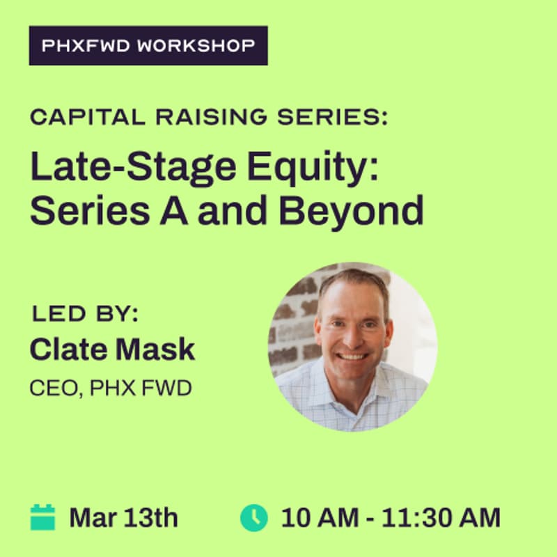 Cover Image for Capital Raising Series: Late-Stage Equity: Series A and Beyond - Running a Disciplined Capital Raise with the 12/6/3 Process