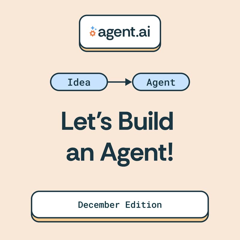 Cover Image for Let’s Build an Agent! December Live Workshop