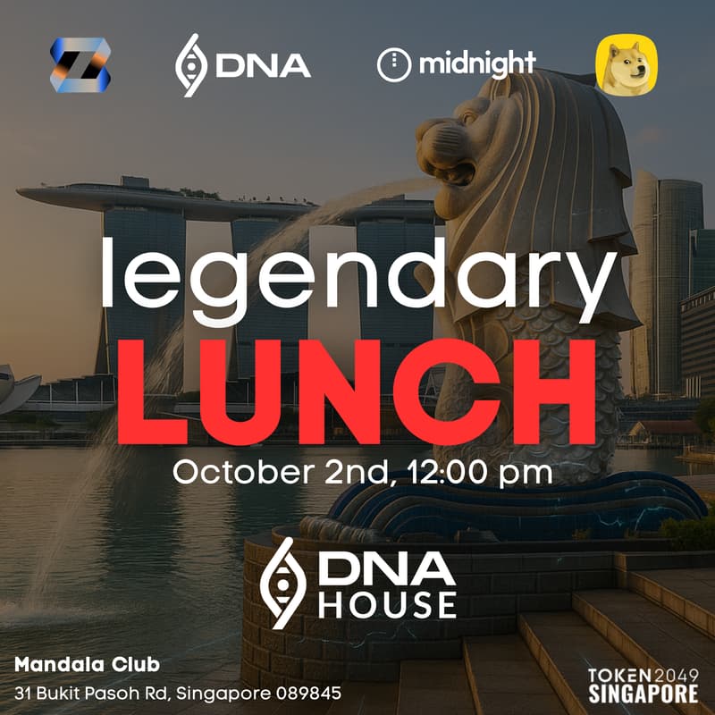 Cover Image for LEGENDARY LUNCH Day 2, at DNA House at TOKEN2049 with Zeebu, Midnight, DogeOS & DNA | Thursday, Oct 2nd, 2025.