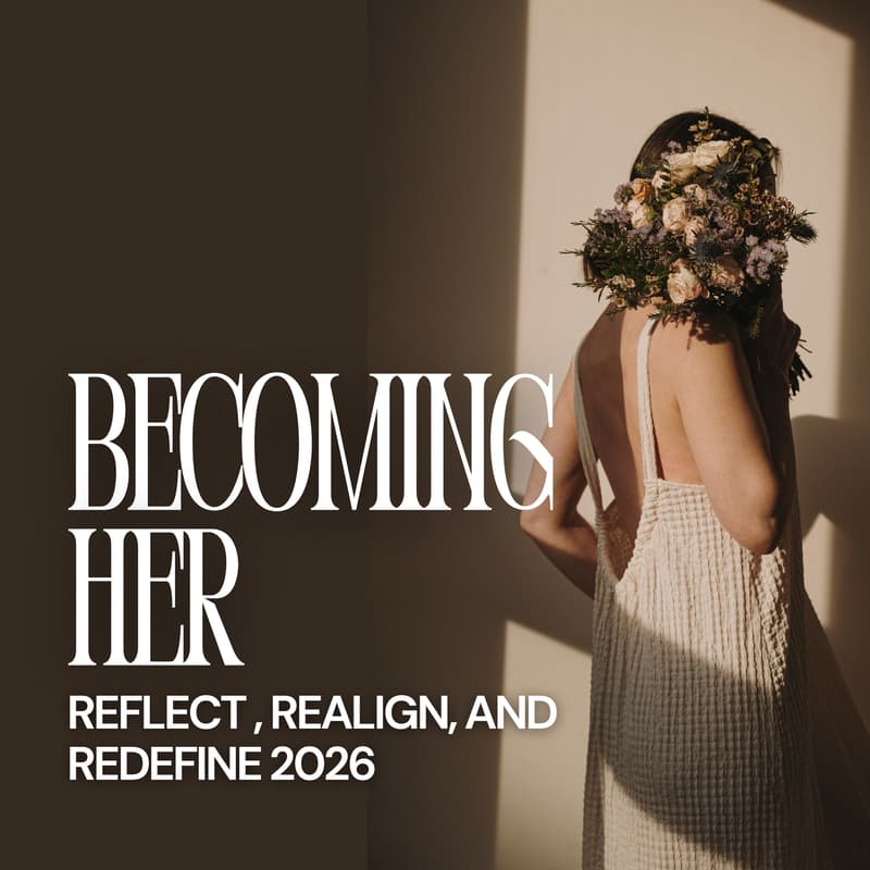 Cover Image for Becoming Her: Reflect, Realign, and Redefine 2026
