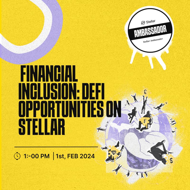 Cover Image for Financial Inclusion: DeFi Opportunities on Stellar
