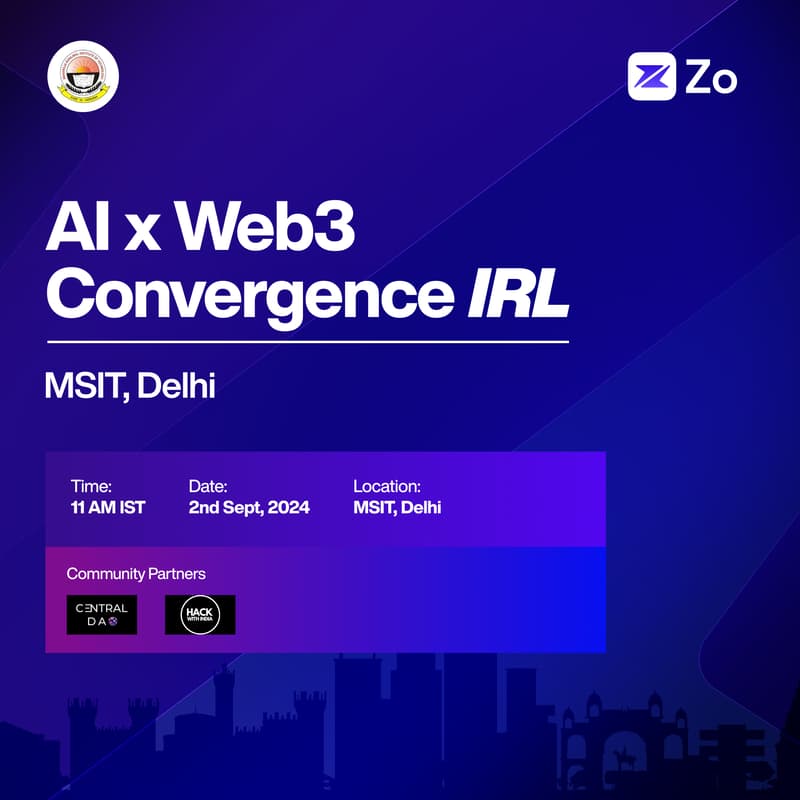 Cover Image for Zo AI x Web3 Convergence IRL MSIT Delhi