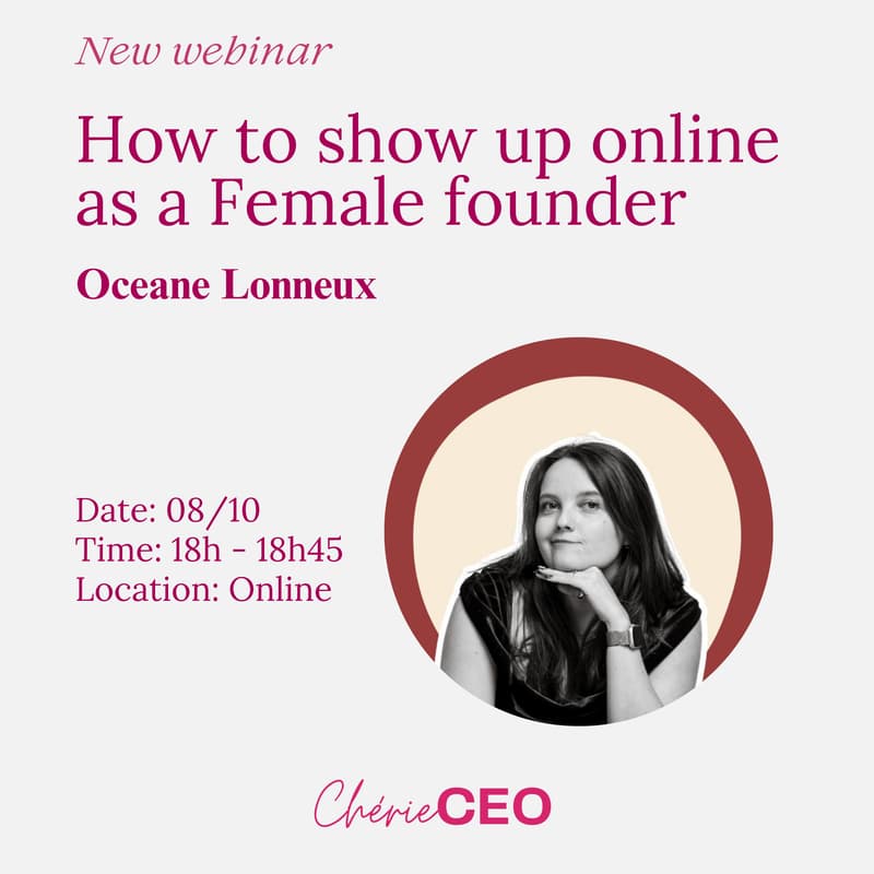 Cover Image for Chérie CEO: How to show up online as a Female founder with Oceane Lonneux