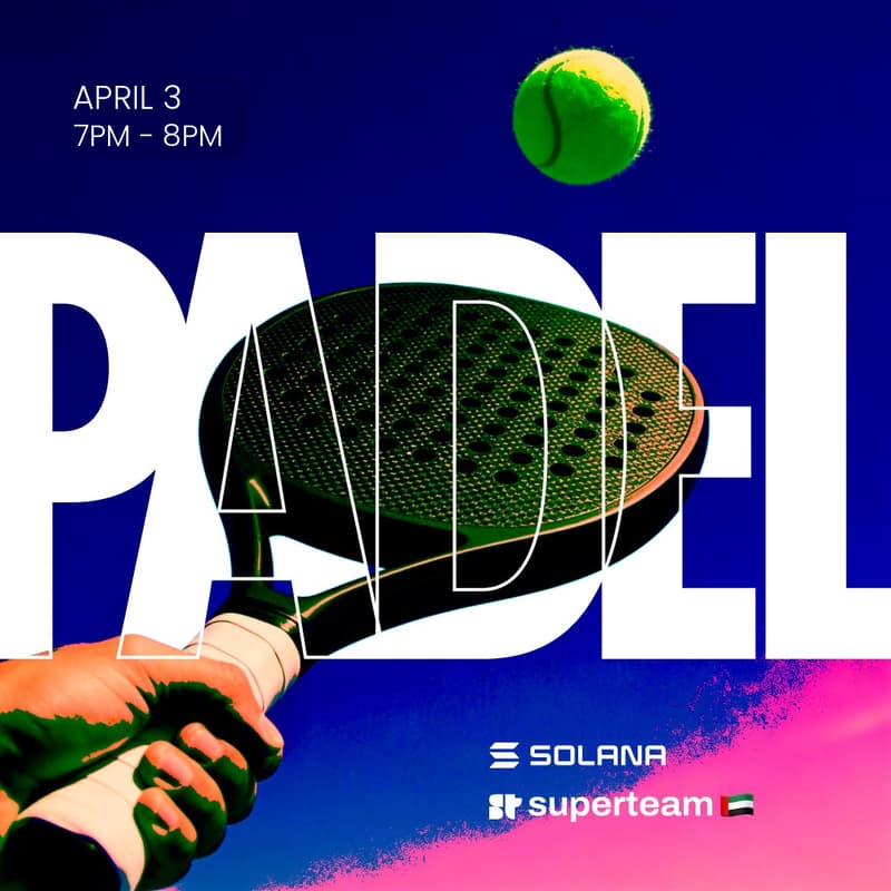 Cover Image for Solana Padel Match — Powered by Superteam UAE