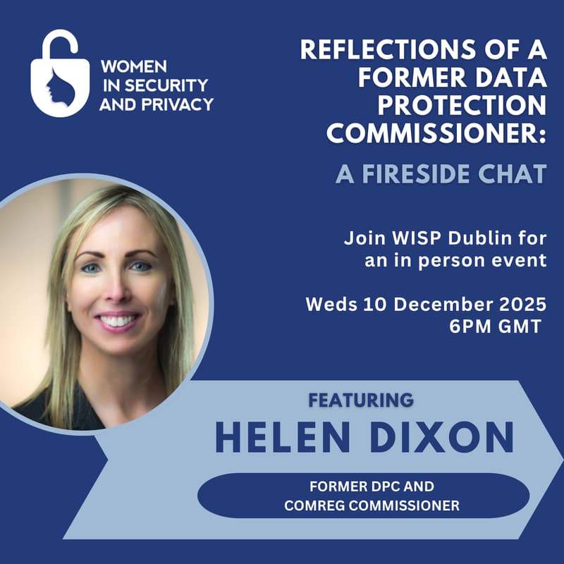 Cover Image for "Reflections of a former Data Protection Commissioner”: A Fireside Chat with Helen Dixon