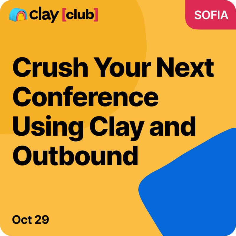 Cover Image for Crush Your Next Conference Using Clay and Outbound