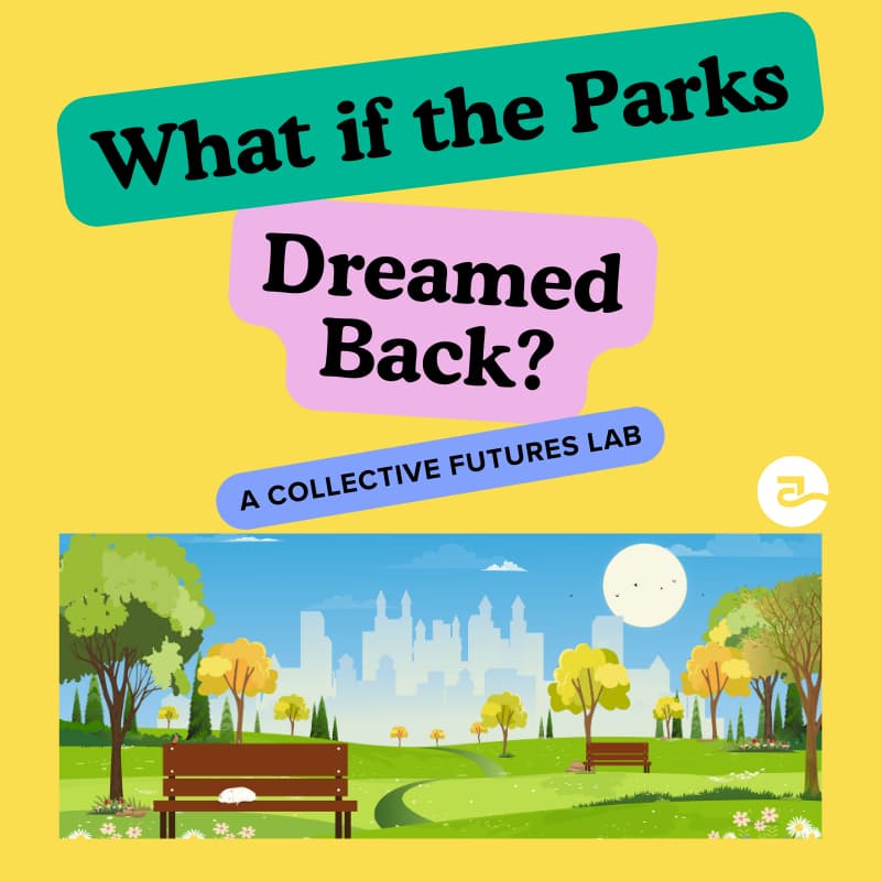 Cover Image for What if the Parks Dreamed Back?
