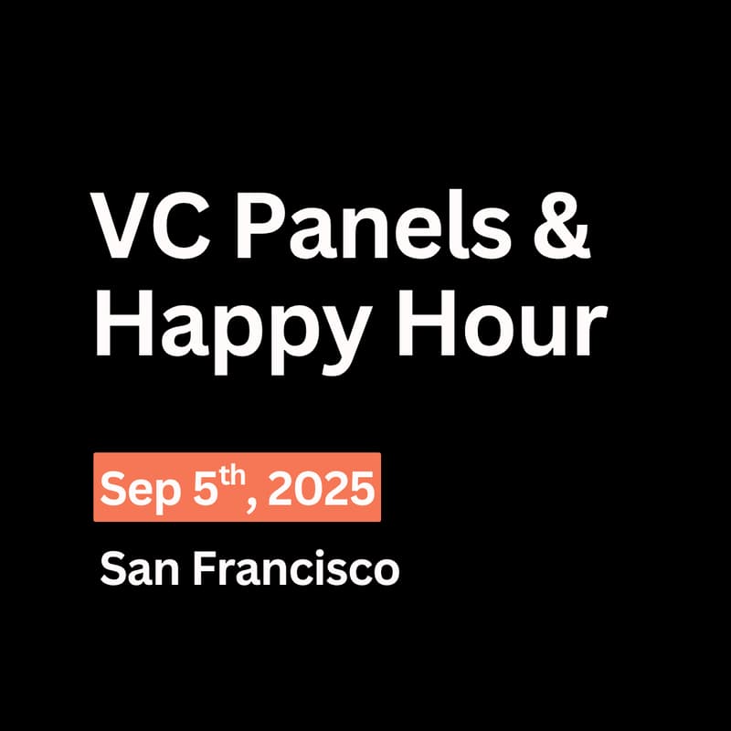 Cover Image for VC Panels & Happy Hour | June 2025 | San Francisco