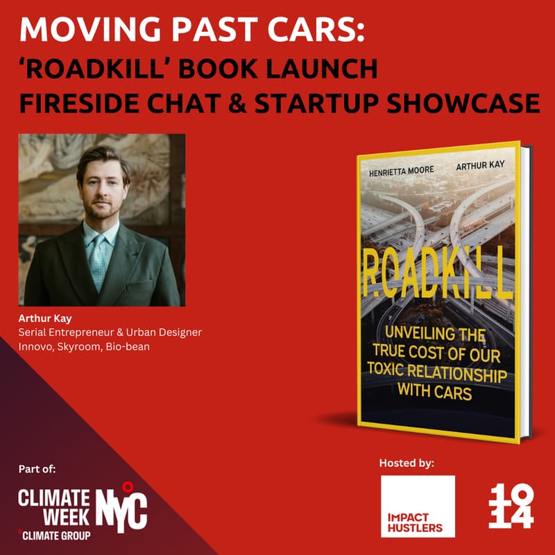 Cover Image for Moving Past Cars: 'Roadkill' Book Launch Fireside Chat & Startup Showcase