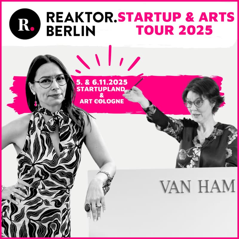 Cover Image for Startup & Arts Tour 2025 by Reaktor.Berlin