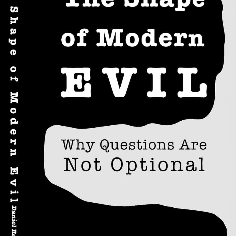 Cover Image for THE SHAPE OF MODERN EVIL [public]