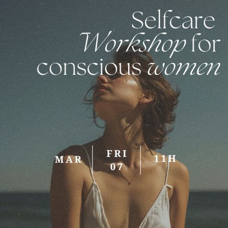 Cover Image for Selfcare Workshop for Conscious Women