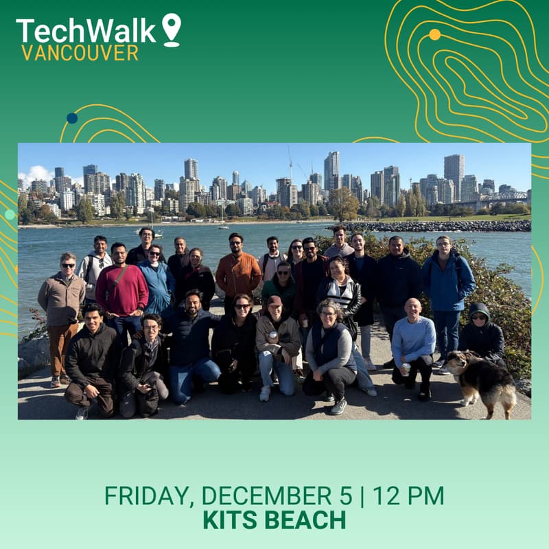 Cover Image for TechWalk | Vancouver, 12/5